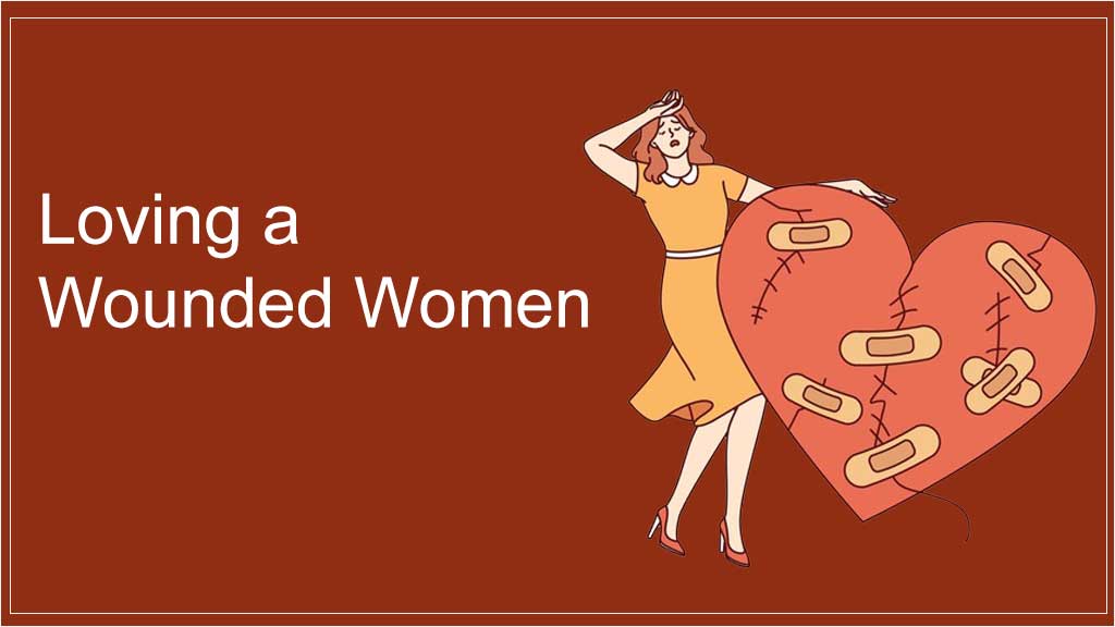 wounded women | Embracing Intimacy